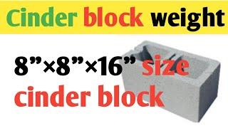 Cinder block weight | Cinder block dimensions | how much does cinder block weigh