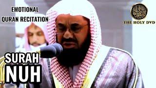 Surah Nuh: Sheikh Shuraim | Best quran recitation by shuraim | The holy dvd.