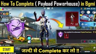 How To Complete Payload Powerhouse Achievement in Bgmi | Bgmi New Achievement
