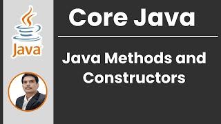 Session 11- Java OOPS Concepts - Java Methods & Constructors | Java & Selenium | 2024 New series