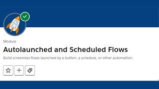 Run an Autolaunched Flow from a Custom Button| Autolaunched and Scheduled Flows-Salesforce Trailhead