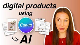 How to create digital products to sell online using Canva AI tools 