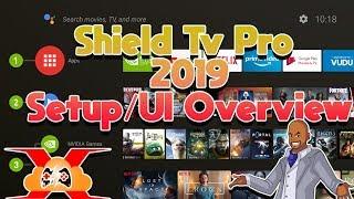 Nvidia Shield Tv Pro 2019 Setup And UI Overview