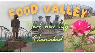 FOOD VALLEY || PARK VIEW CITY || ISLAMABAD ||  BEAUTIFUL PLACE || FOOD PARK ||