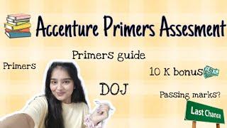 Accenture Primers Assesment⏳ || (ENGLISH + HINDI) || Primers || Bonus || SCORES || 100% COMPLETION??