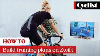 How to build a training plan using Zwift