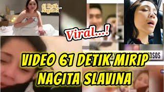 Video Viral 61 Detik Mirip Nagita Slavina || Video 61 Detik Gigi Istri Rafi Ahmad!!