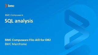 BMC Compuware File-AID for Db2 - SQL analysis