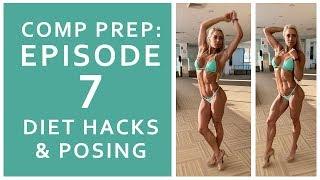 EP 7: DIET HACKS & WBFF POSING - COMP PREP SERIES: WBFF Worlds with Lauren Simpson