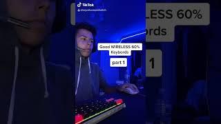 best WIRELESS 60% Keyboards | Part 1