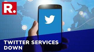 Twitter Suffers Major Outage Globally; Users Face Trouble Logging In | Twitter Down