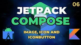 Image, Icon and IconButton in Jetpack Compose | Part -6| Jetpack compose playlist | Papaya Coders