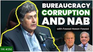 "I was wrongly jailed for 2 years" - Fawad Hasan Fawad on Corruption and NAB - #TPE 251