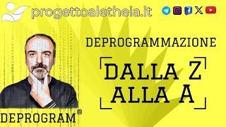 DEPROGRAM®  dalla Z alla A