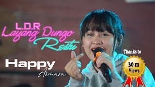 HAPPY ASMARA - L D R | Layang Dungo Restu | (Official Musik Video)