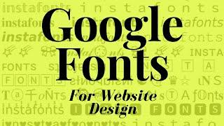 Improve your website using google fonts | 1052 Fonts available for Free | Learn how to use.