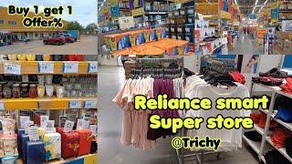 Reliance Smart @ Trichy | Reliance Super Store | Buy 1 get 1 offer%