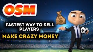 OSM 24/25 HOW TO SELL PLAYERS FASTER AND MAKE MONEY EASILY ON OSM 2025