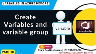 What is  variable in Azure DevOps ? | How to create variables and variable group in CI/CD pipeline |