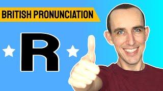  Master the "R" sound to perfect your British English Pronunciation