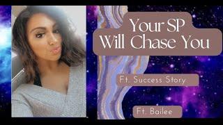 your sp will chase you success story ft bailee