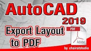 AutoCAD 2019 Export Layout to PDF File