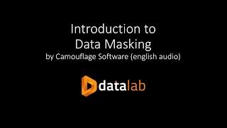 Introduction to Data Masking - by Camouflage Software (english audio)