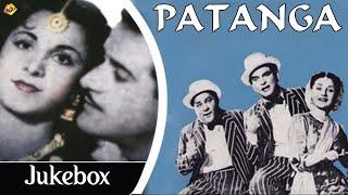 Jukebox Video Song | Patanga Hindi Movie Songs | Nigar Sultana | Shyam | Tvnxt Bollywood Music