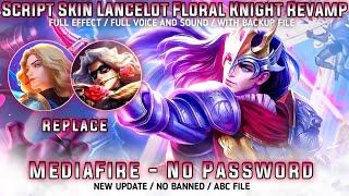 Lancelot Epic Floral Knight Revamp Skin Scrpt No Password Full Effect And Audio Edith Phylax Patch