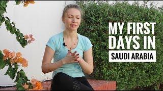 My first days in Saudi Arabia