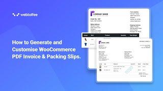 WooCommerce PDF Invoice and Packing: How to generate and Customise [Using a Plugin]