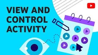 How to view and control your YouTube activity