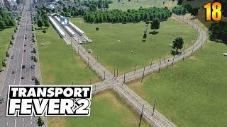 Путь для ICE на 600 км неспешная застройка | Transport Fever 2 | S05 #18 (жд игры)