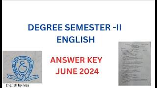Degree Semester II English Question Paper Key June 2024|| Osmania University