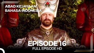 Abad Kejayaan Episode 16 (Bahasa Indonesia)