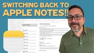 Why I'm Switching Back to Apple Notes