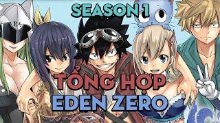 TỔNG HỢP "Eden Zero" | Season 1 | AL Anime