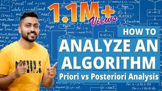 L-1.2: What is Algorithm | How to Analyze an Algorithm | Priori vs Posteriori Analysis | DAA