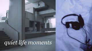 quiet life moments