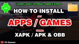 How To Install Games With XAPK, APK And OBB File 2022