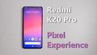 Redmi K20 Pro Custom Rom: Pixel Experience