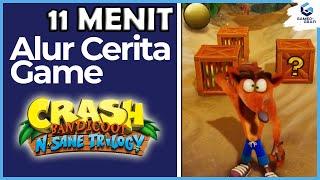 GAME JADUL VERSI HD ‼️ - Alur Cerita Game Crash Bandicoot N. Sane Trilogy | Storyline