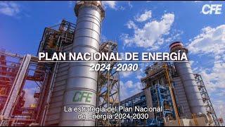 Plan Nacional de Energía 2024-2030 ️