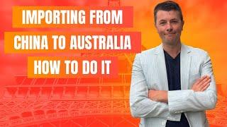 Importing From China To Australia - How To Do It