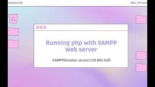 How to run PHP file use Apache Web Server XAMPP in Mac (OS Big Sur)