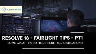 Let's Have A Look At Some Fairlight Audio Tips!