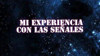 Mi experiencia con las señales