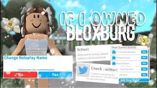 If I OWNED Welcome To Bloxburg || Skit (Roblox)