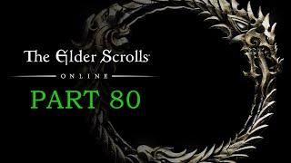 ELDER SCROLLS ONLINE Playthrough | Part 80 | Liberation of Northpoint