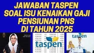 Jawaban Taspen Soal Isu Kenaikan Gaji Pensiunan PNS di Tahun 2025